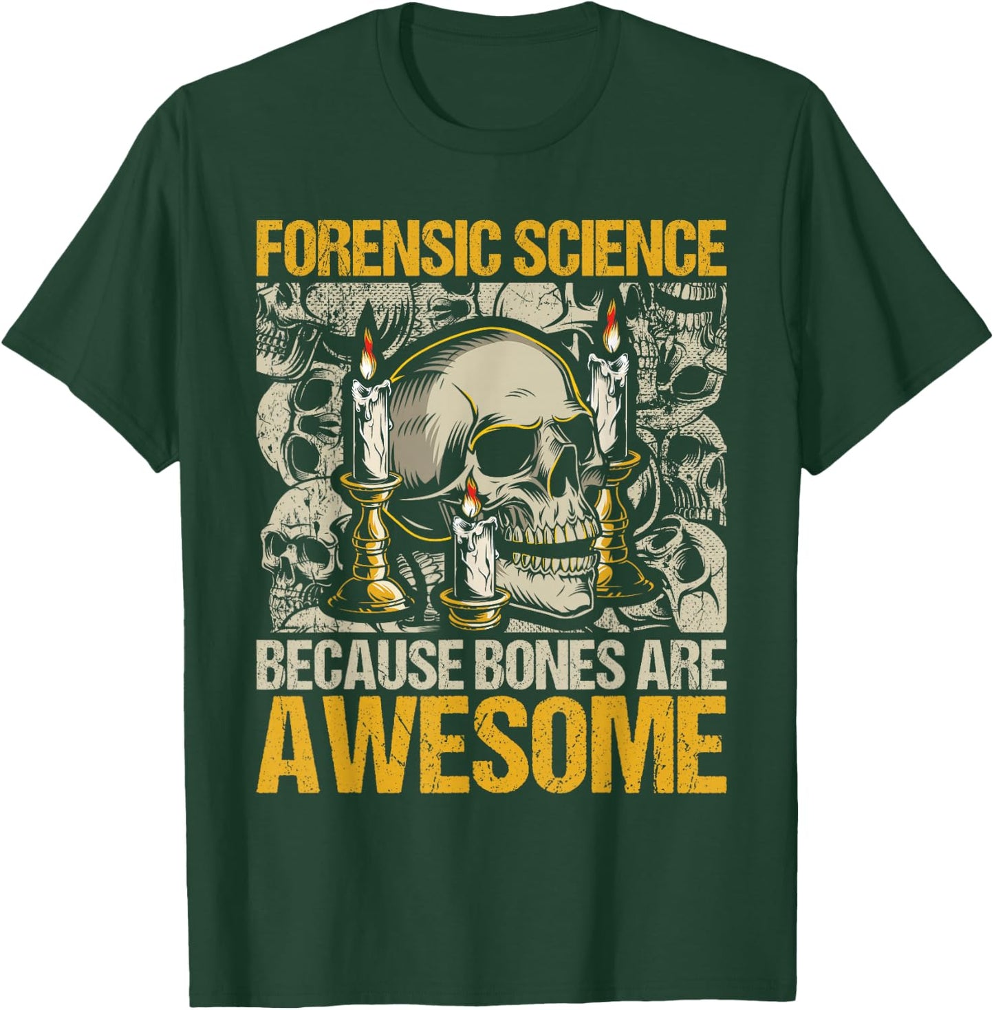 Forensic Science Bones - Forensic Scientist Forensics T-Shirt - T-Shirt | Forest