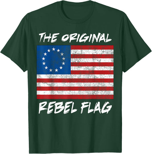 Original Rebel Flag 1776 Betsy Ross Colonial Flag T-Shirt - T-Shirt | Forest
