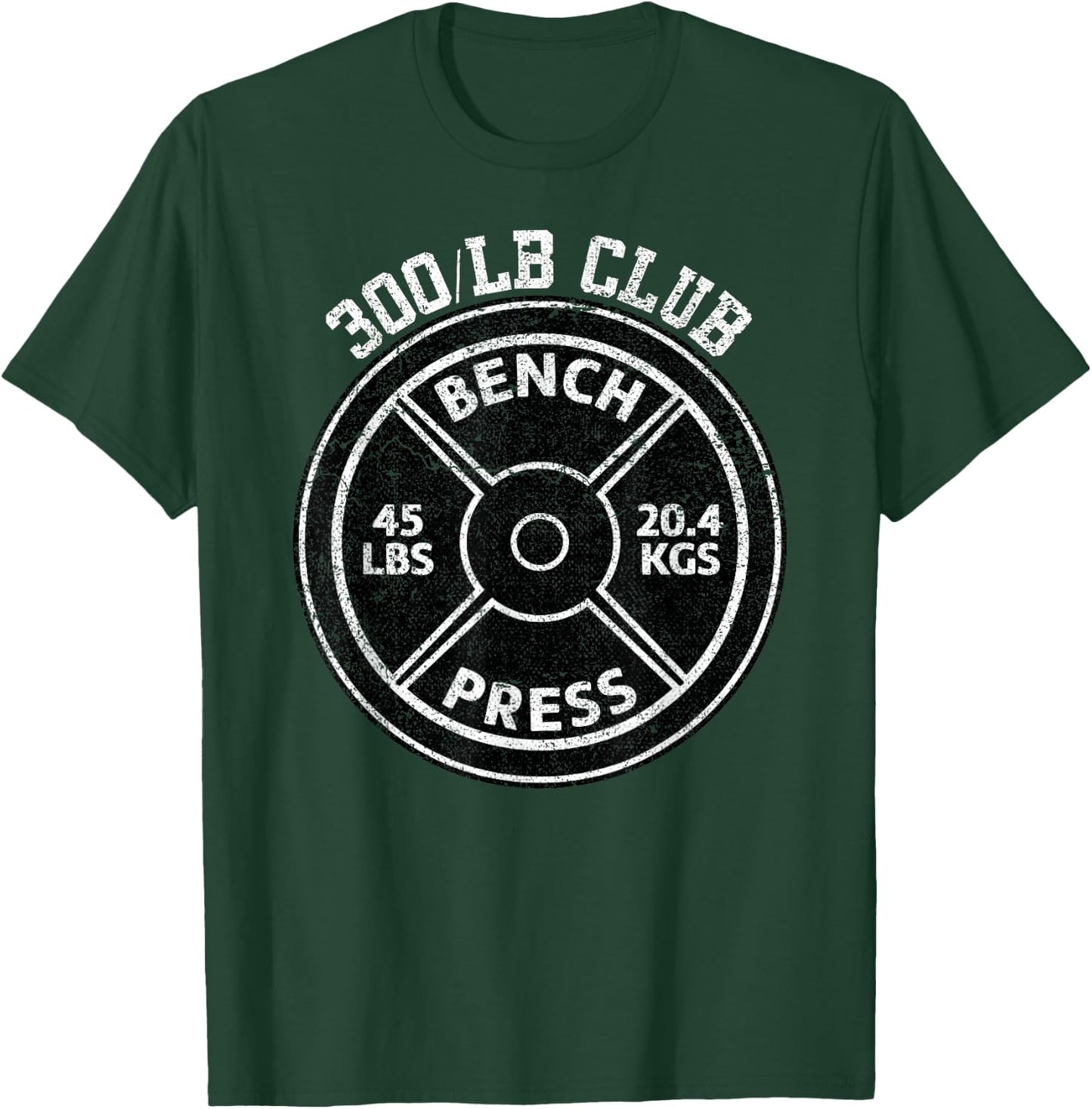 300 Lbs Pound Bench Press Club Gym Weightlifting Powerlift T-Shirt - T-Shirt | Forest