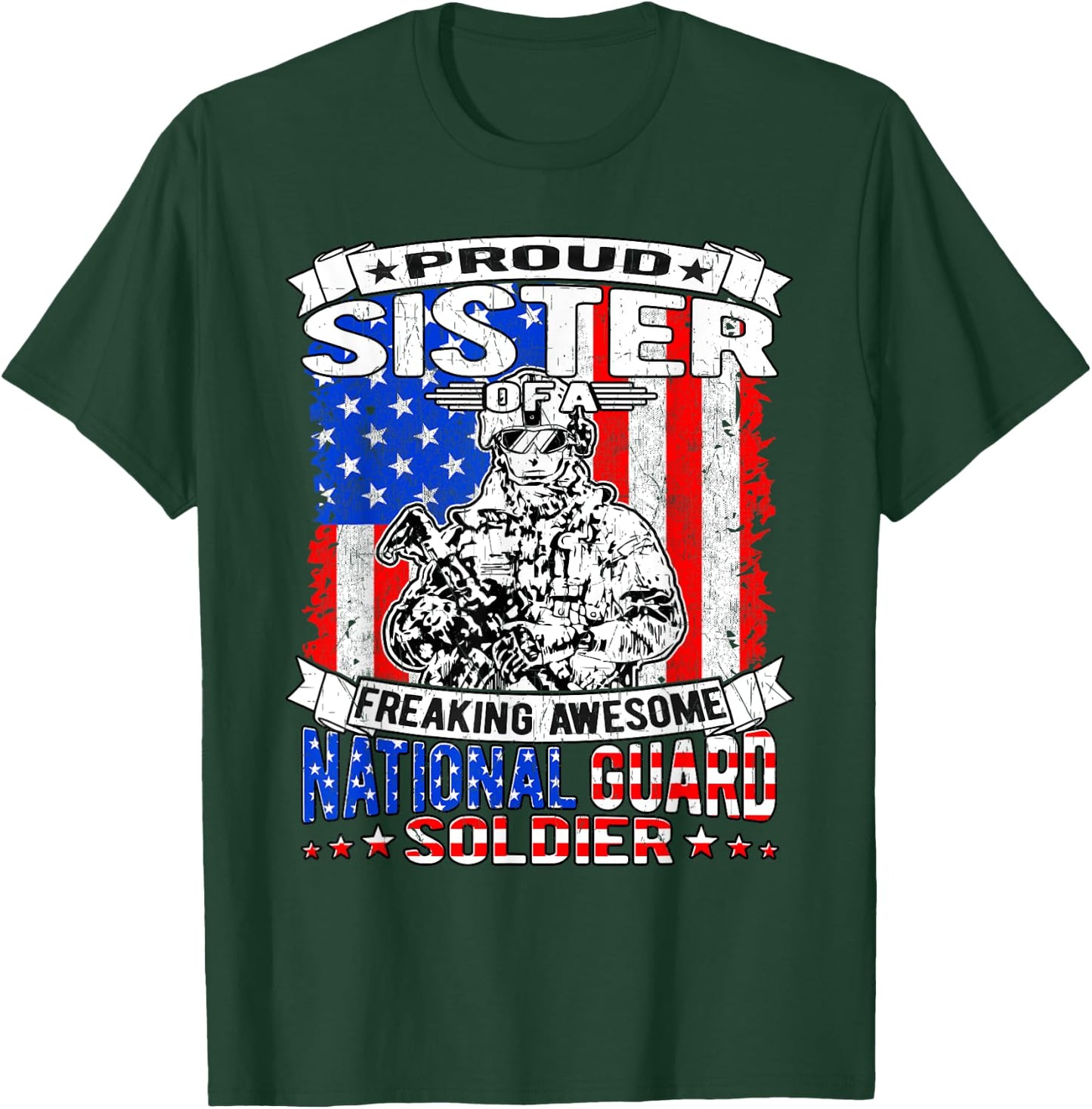 Proud Sister of National Guard Soldier Military Sibling Gift T-Shirt - T-Shirt | Forest
