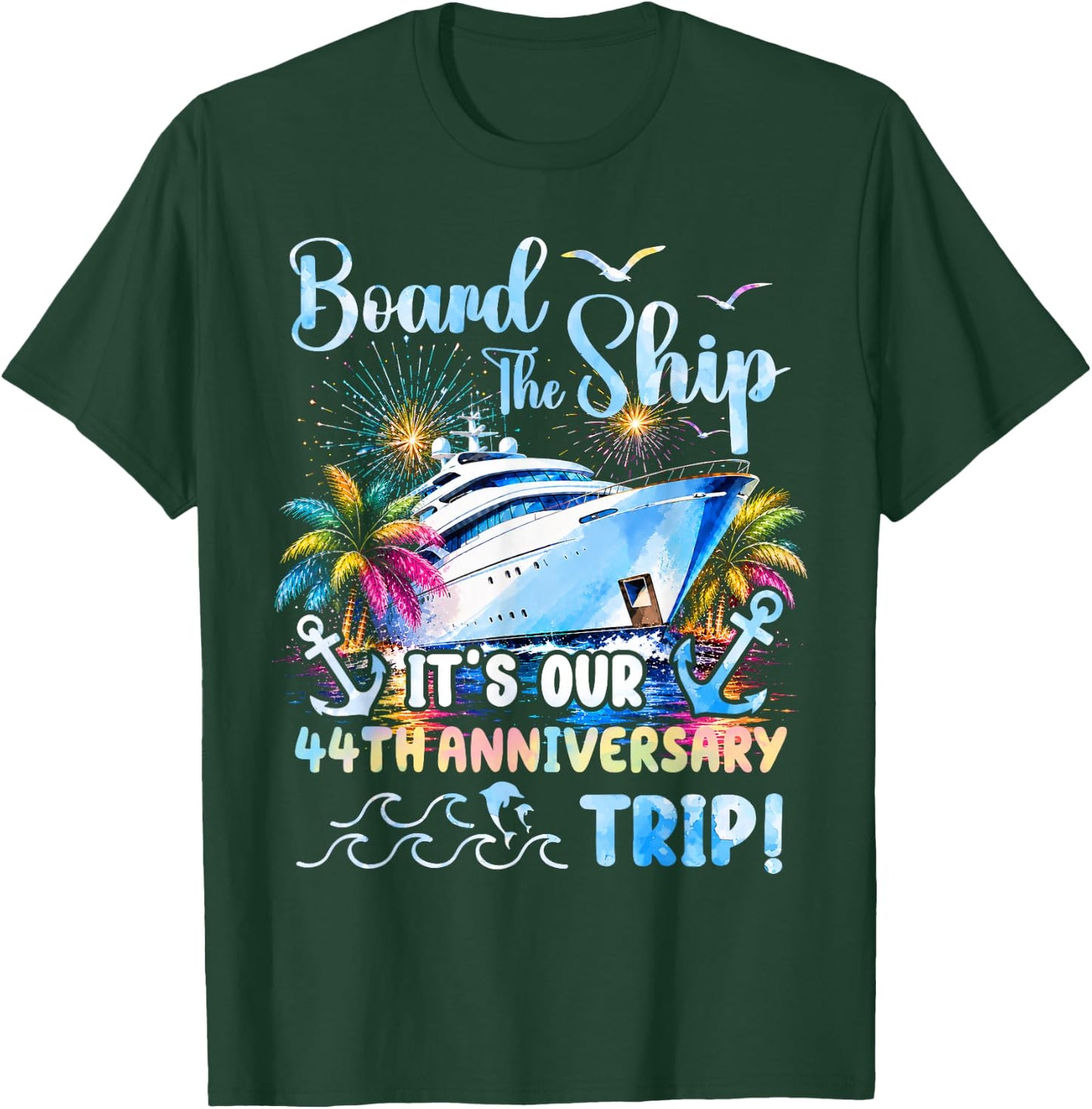 Our 44th Anniversary Cruise Trip 44 Years of Marriage T-Shirt - T-Shirt | Forest
