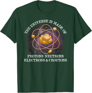 Universe is Made of Croutons Funny Vintage T-Shirt - T-Shirt | Forest