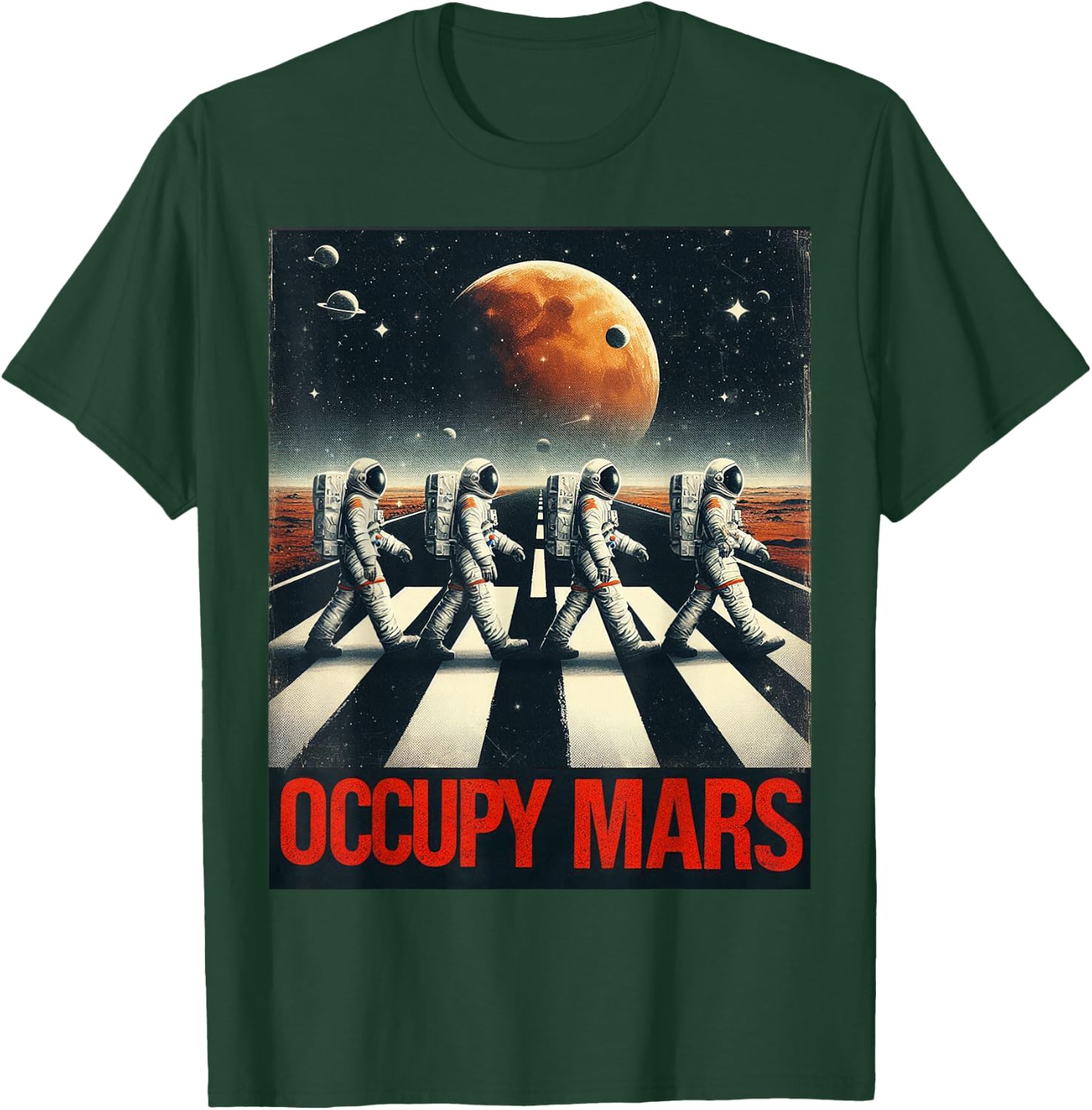 Astronauts Walking on Mars Occupy Mars T-Shirt - T-Shirt | Forest