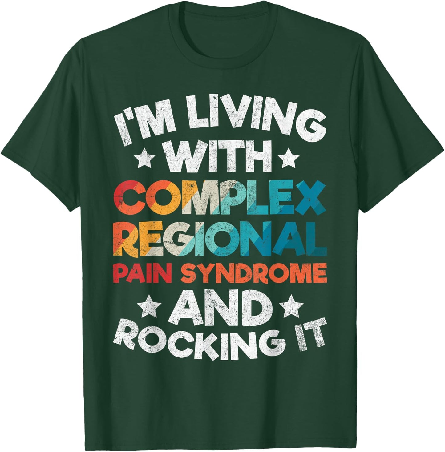 CRPS Awareness Complex Regional Pain Syndrome Novelty T-Shirt - T-Shirt | Forest