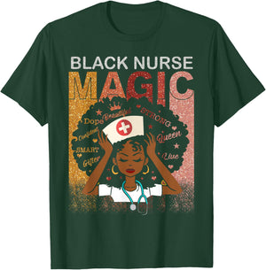 Nurse Black Woman Magic Afro Melanin Queen Black History T-Shirt - T-Shirt | Forest