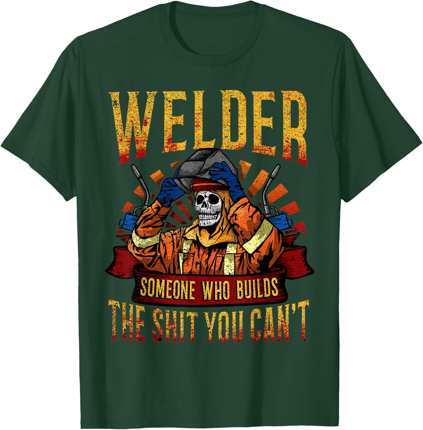Fathers Day Welder mask Metal Hood Gloves Gas welding Gift T-Shirt - T-Shirt | Forest
