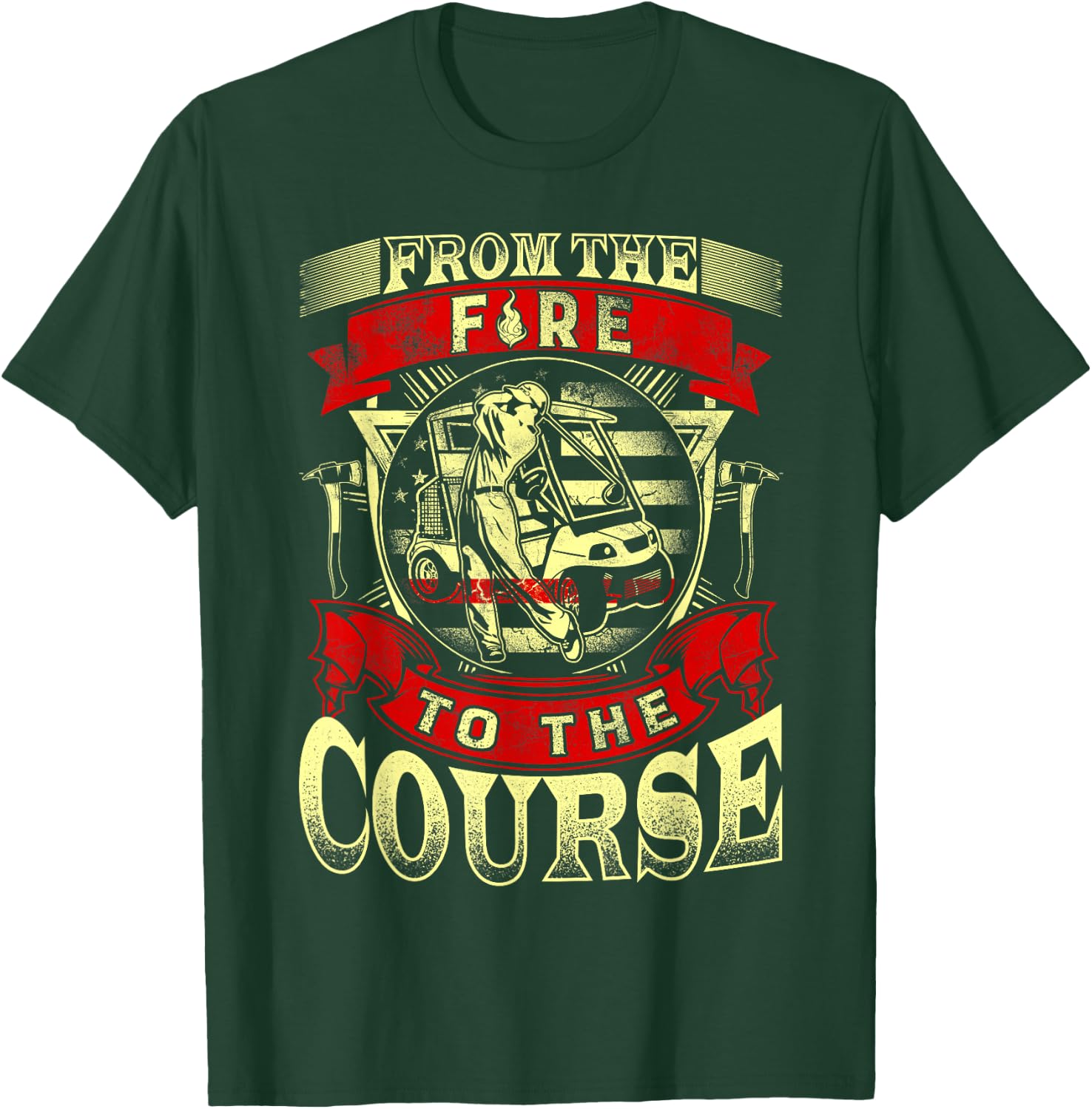 From The Fire To The Course Golf Lover Retired Firefighter T-Shirt - T-Shirt | Forest