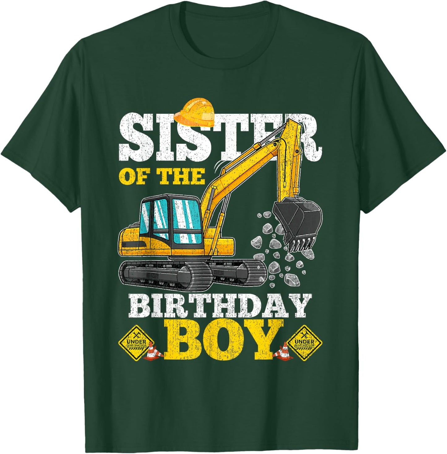 Sis of the Birthday Boy Construction Birthday Excavator Gift T-Shirt - T-Shirt | Forest