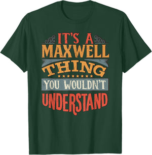 Maxwell Name T-Shirt - T-Shirt | Forest