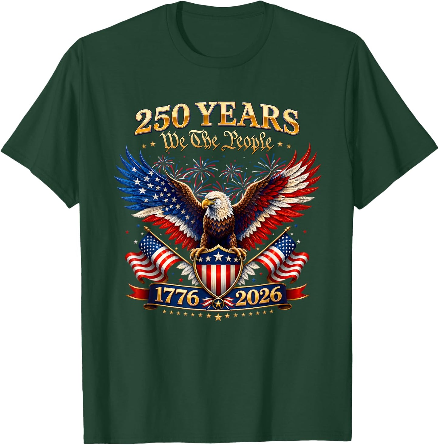 250 Years American US 250th 4th of July 250 Anniversary USA T-Shirt - T-Shirt | Forest