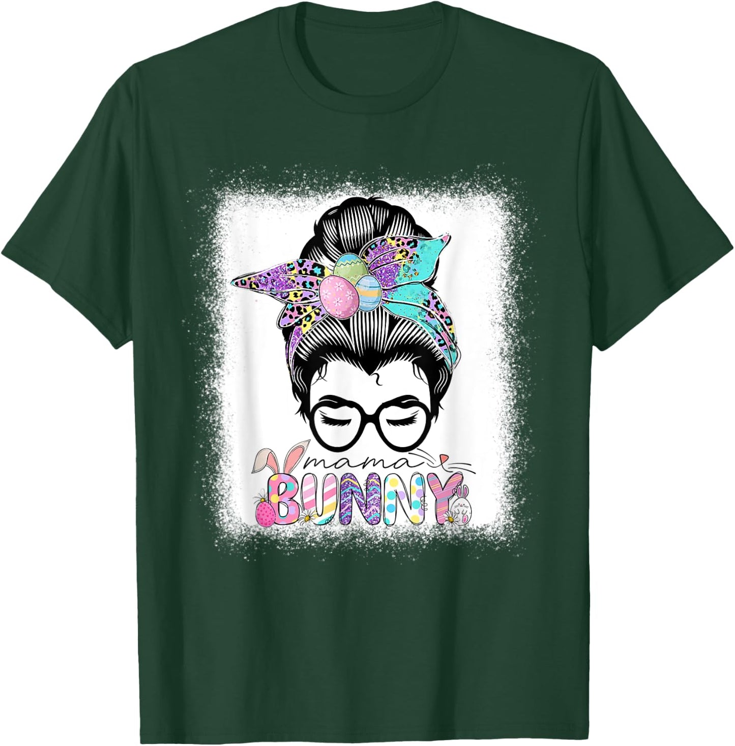 Mama Bunny Messy Bun Easter Day Mom Life Costume T-Shirt - T-Shirt | Forest