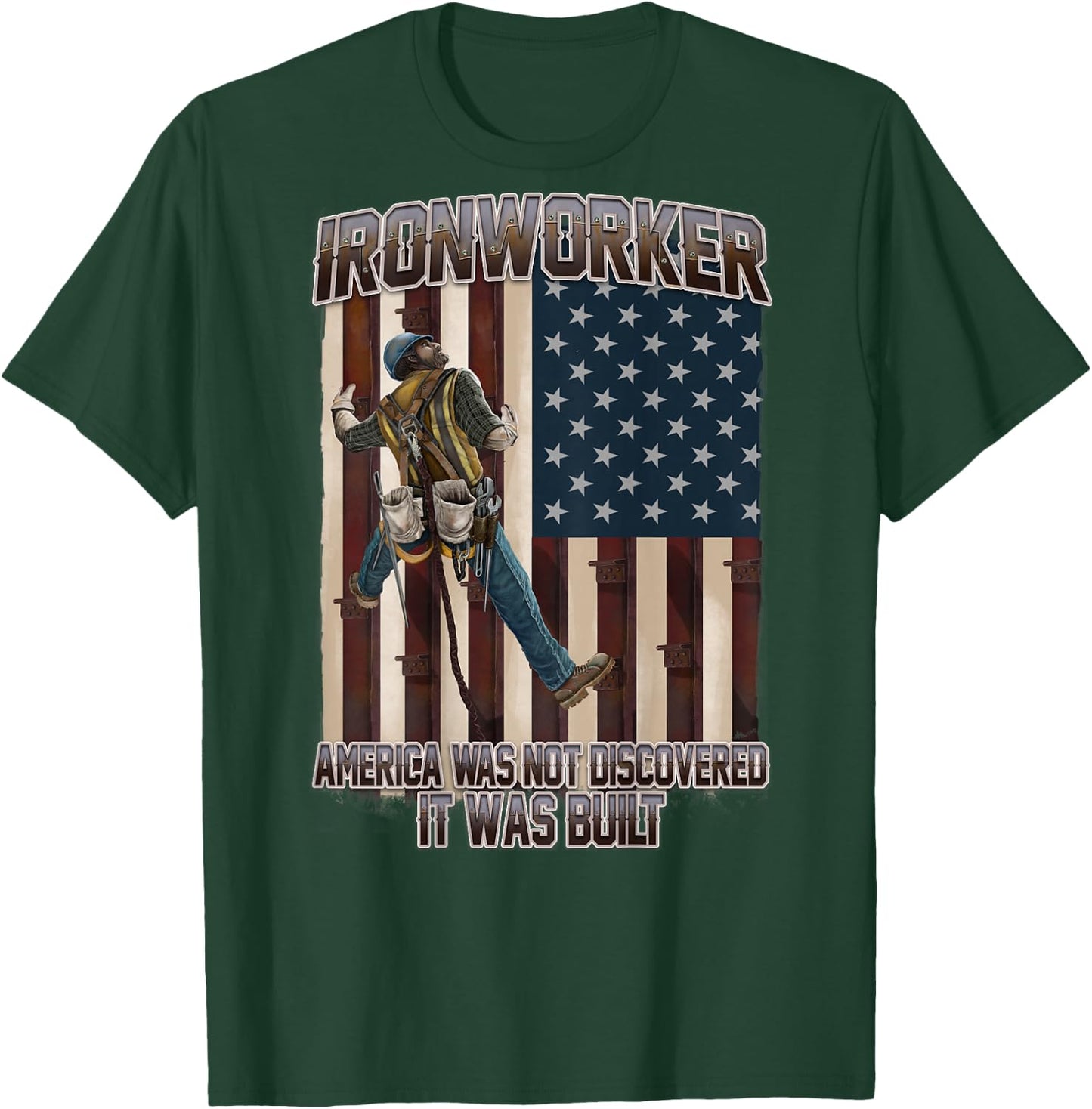 America was Not Discoverd USA Flag Ironworker T-Shirt - T-Shirt | Forest