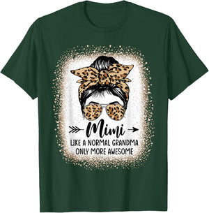 Mimi Like A Normal Grandma Only More Awesome Messy Bun Women T-Shirt - T-Shirt | Forest