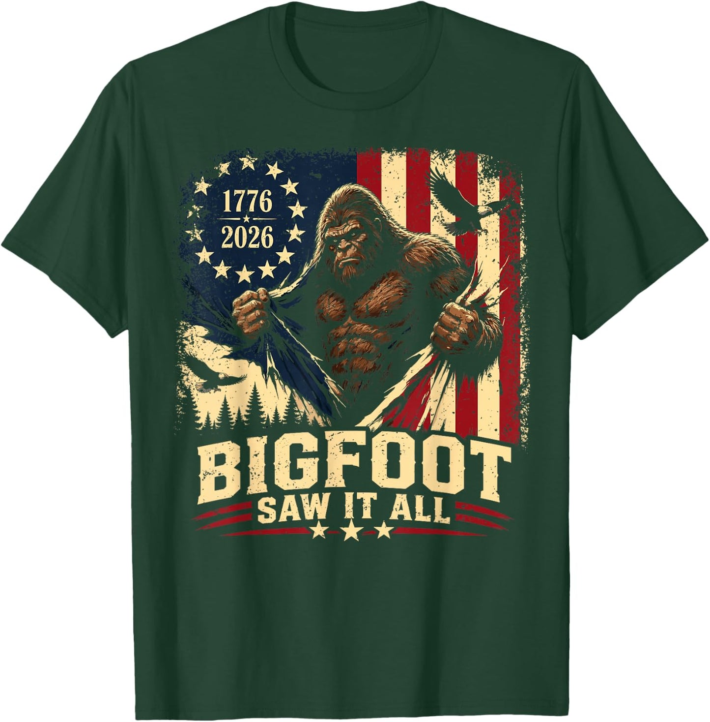 Bigfoot Saw It All 250 Years American 250th Anniversary USA T-Shirt - T-Shirt | Forest