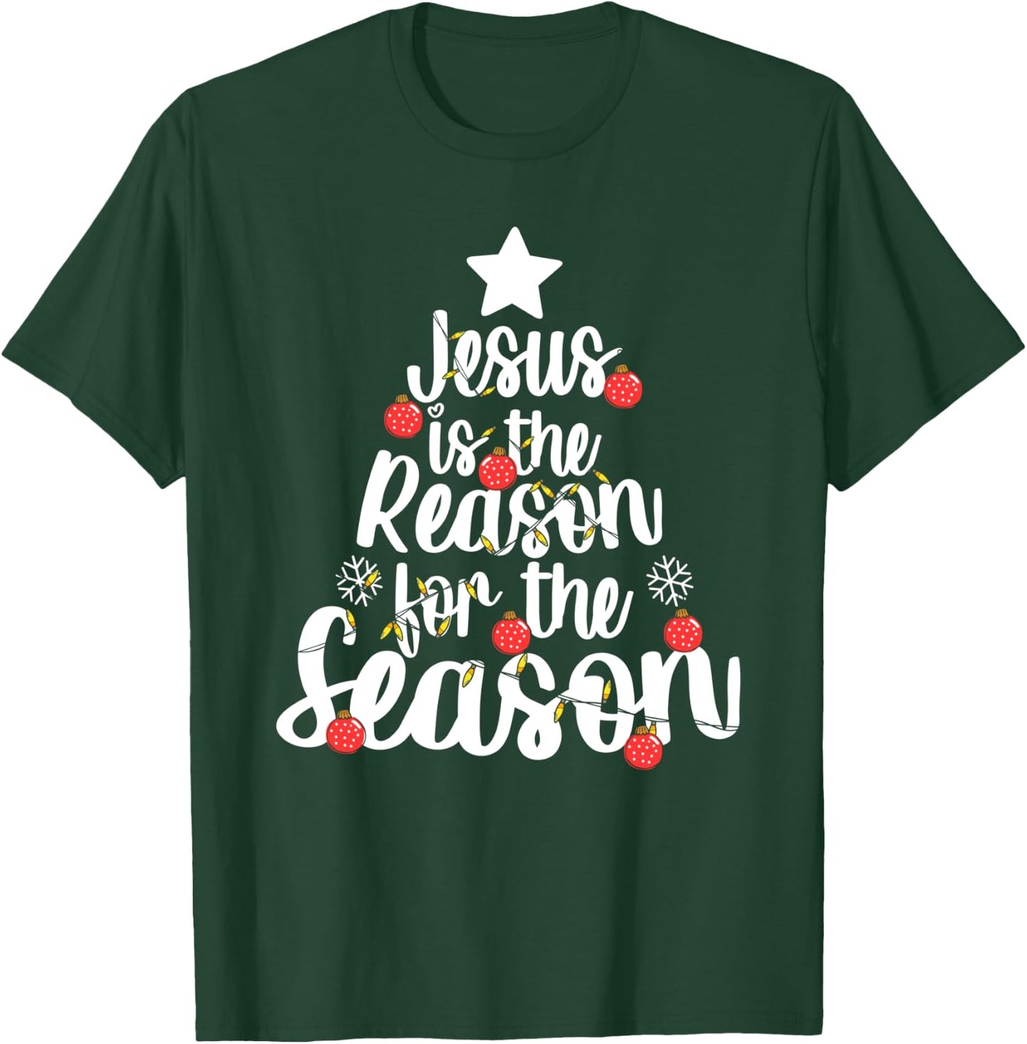 Jesus Is The Reason For The Season Christmas Day Xmas T-Shirt - T-Shirt | Forest