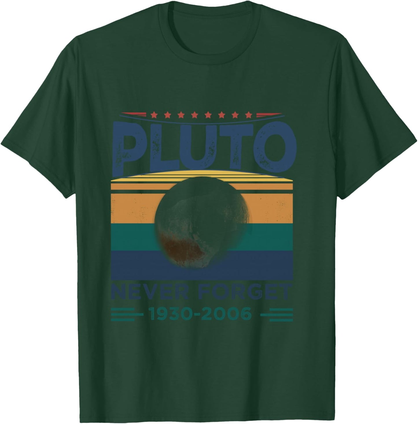 Cool Graphic Pluto Planet | Funny Pluto Never Forget T-Shirt - T-Shirt | Forest