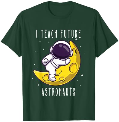 I teach future astronauts kindergarten teacher Astronomy Men Women Kids T-Shirt - T-Shirt | Forest