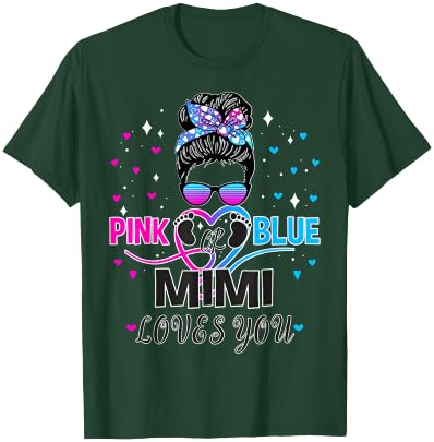 Messy Bun Pink Or Blue Mimi Loves You Gender Reveal Baby T-Shirt - T-Shirt | Forest