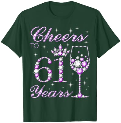 Cheers to 61 Years Old Women Purple Crown 61st Birthday T-Shirt - T-Shirt | Forest