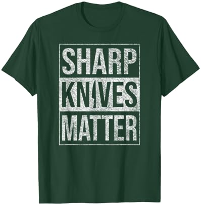 Sharp Knives Matter Chef Knife Culinary Skills Precision Blm T-Shirt - T-Shirt | Forest