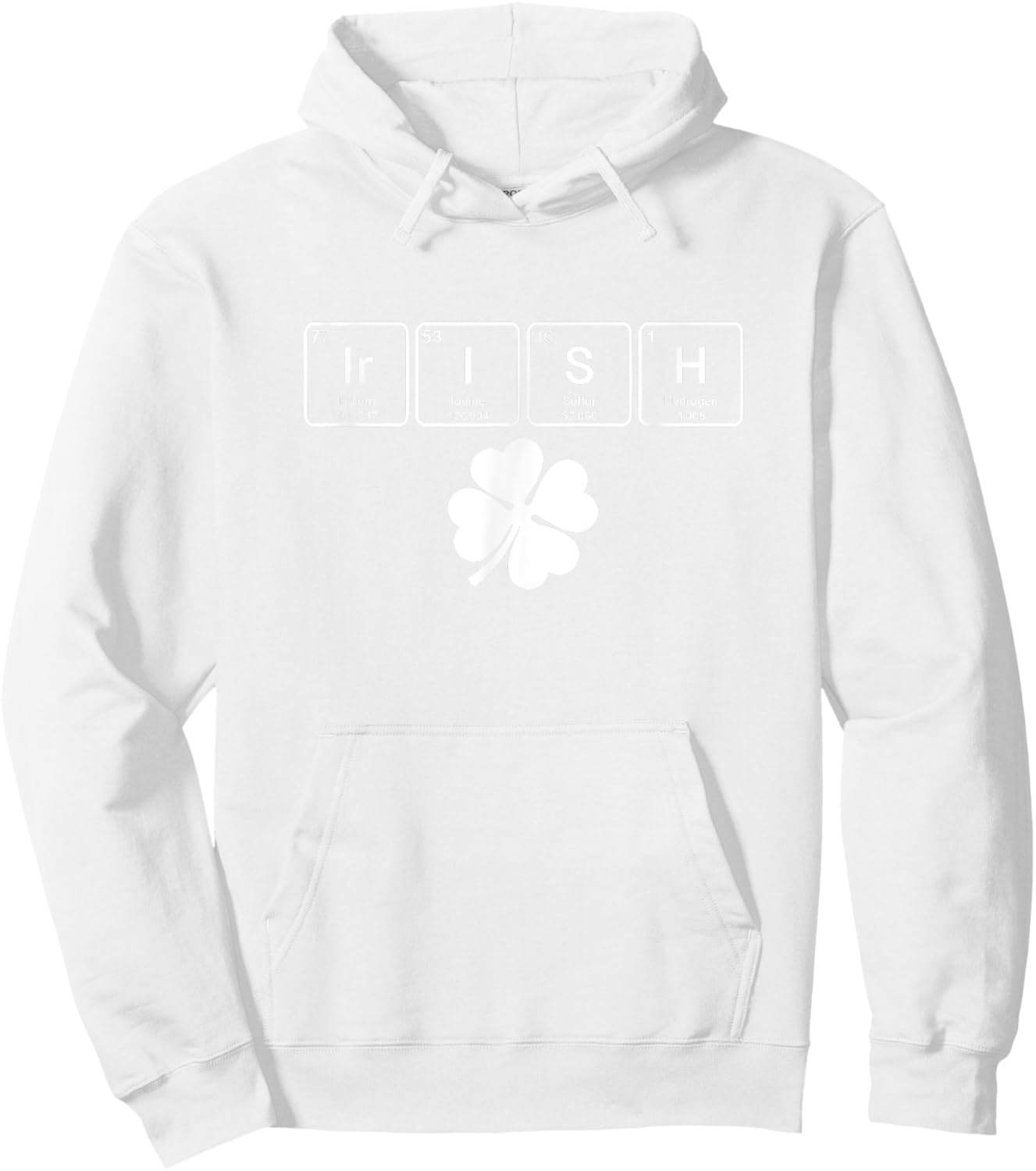 Irish Periodic Elements Funny Science Gift Hoodie - Hoodie | White