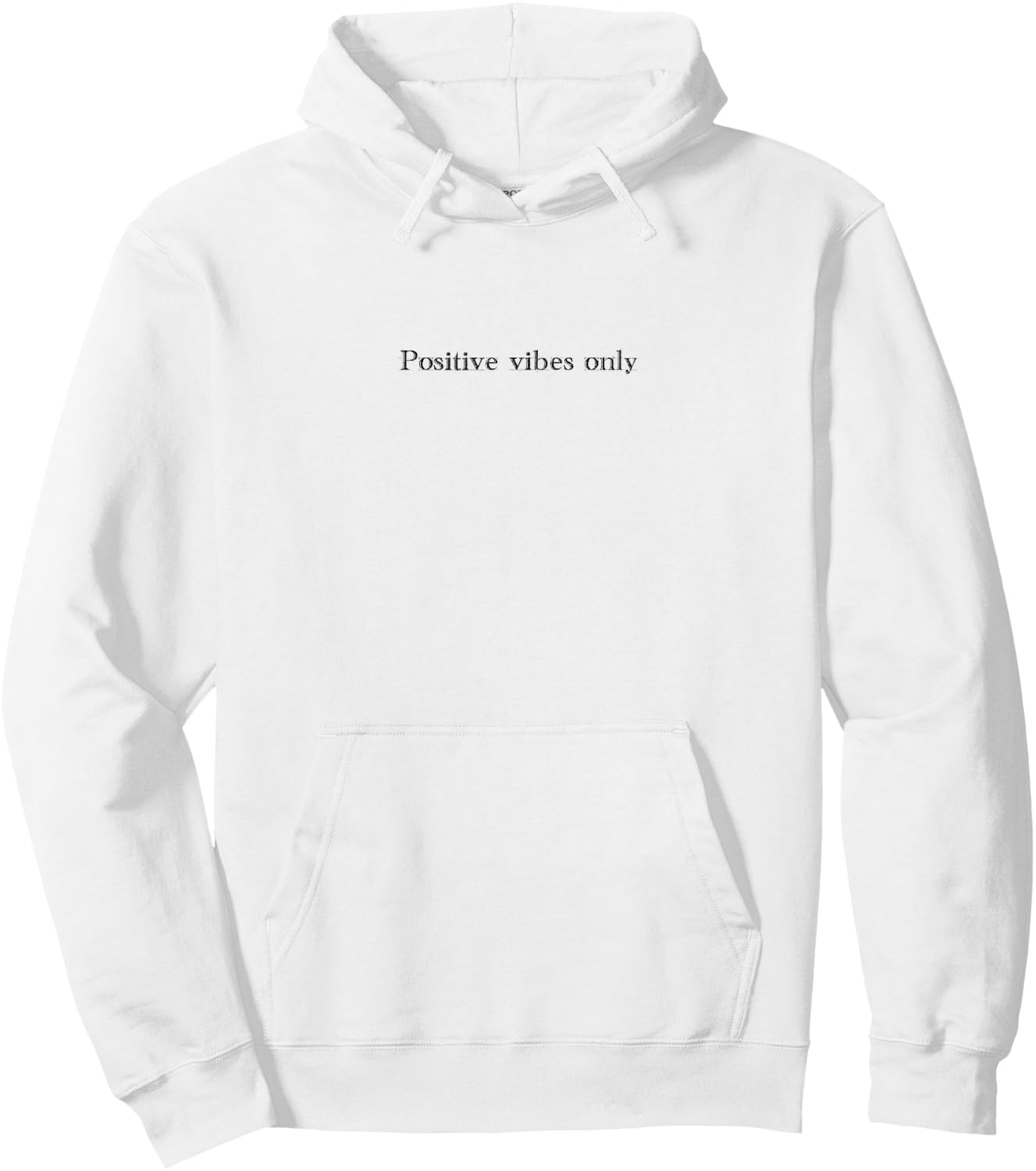 Positive Vibes Only apparel for Gym Casual Wear, Parties Hoodie - Hoodie | White