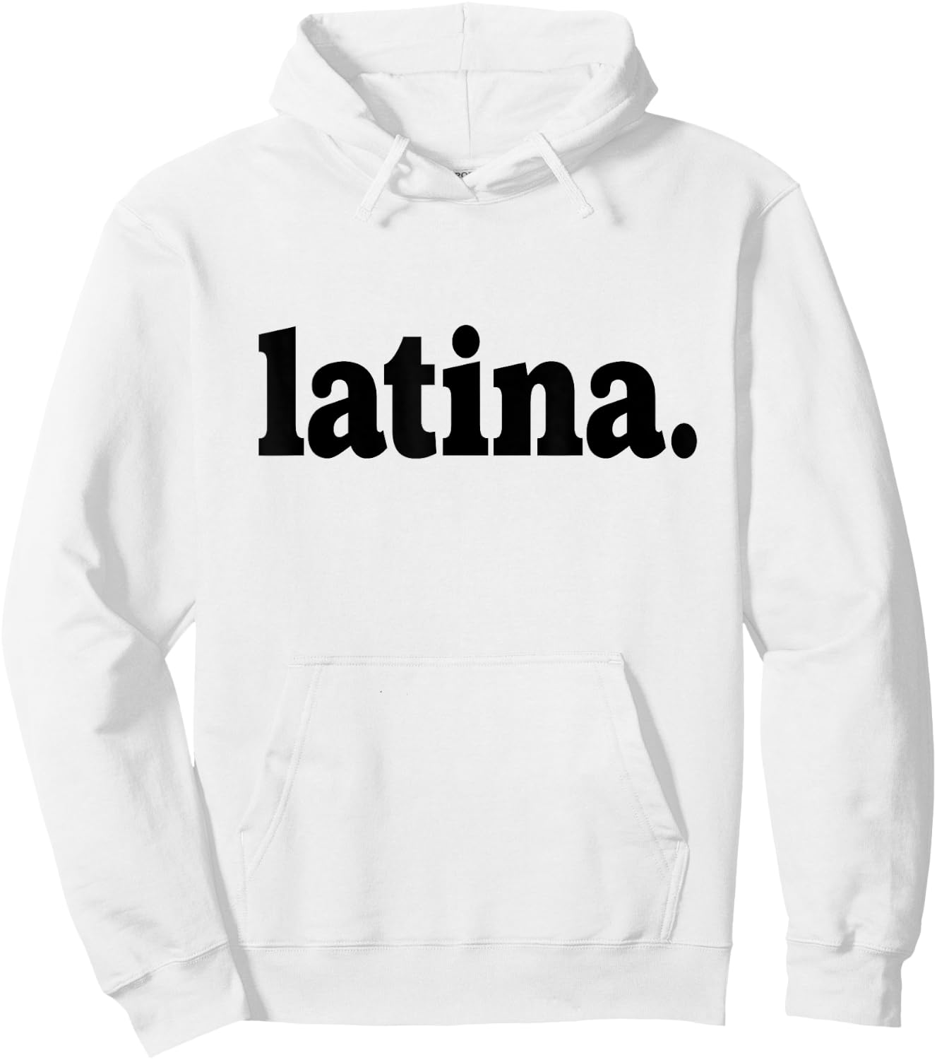 Latina Saying Cute Letter Text Latin Women Mujer Latina Hoodie - Hoodie | White
