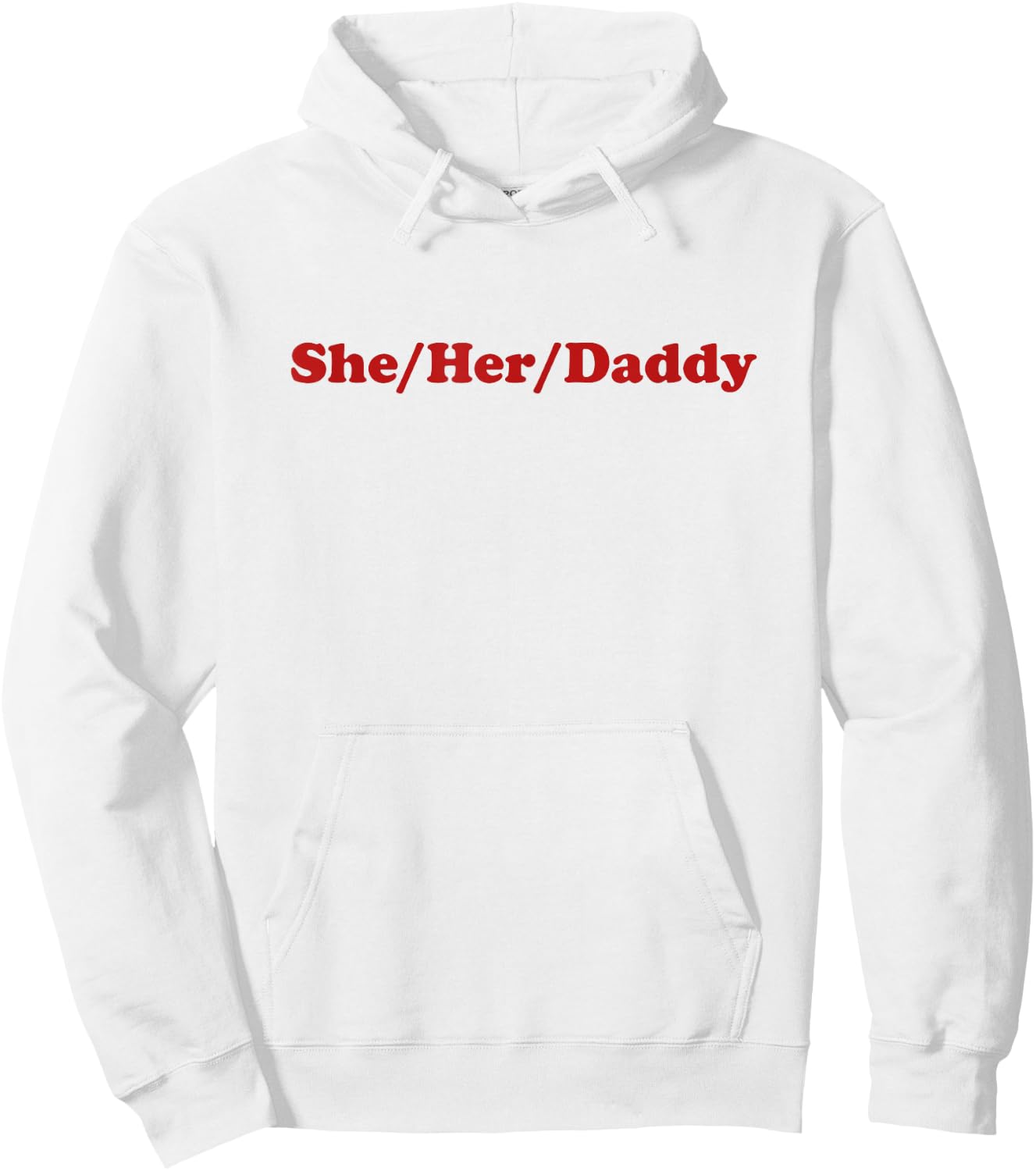 She/Her/Daddy Y2k Aesthetic Lesbian Hoodie - Hoodie | White