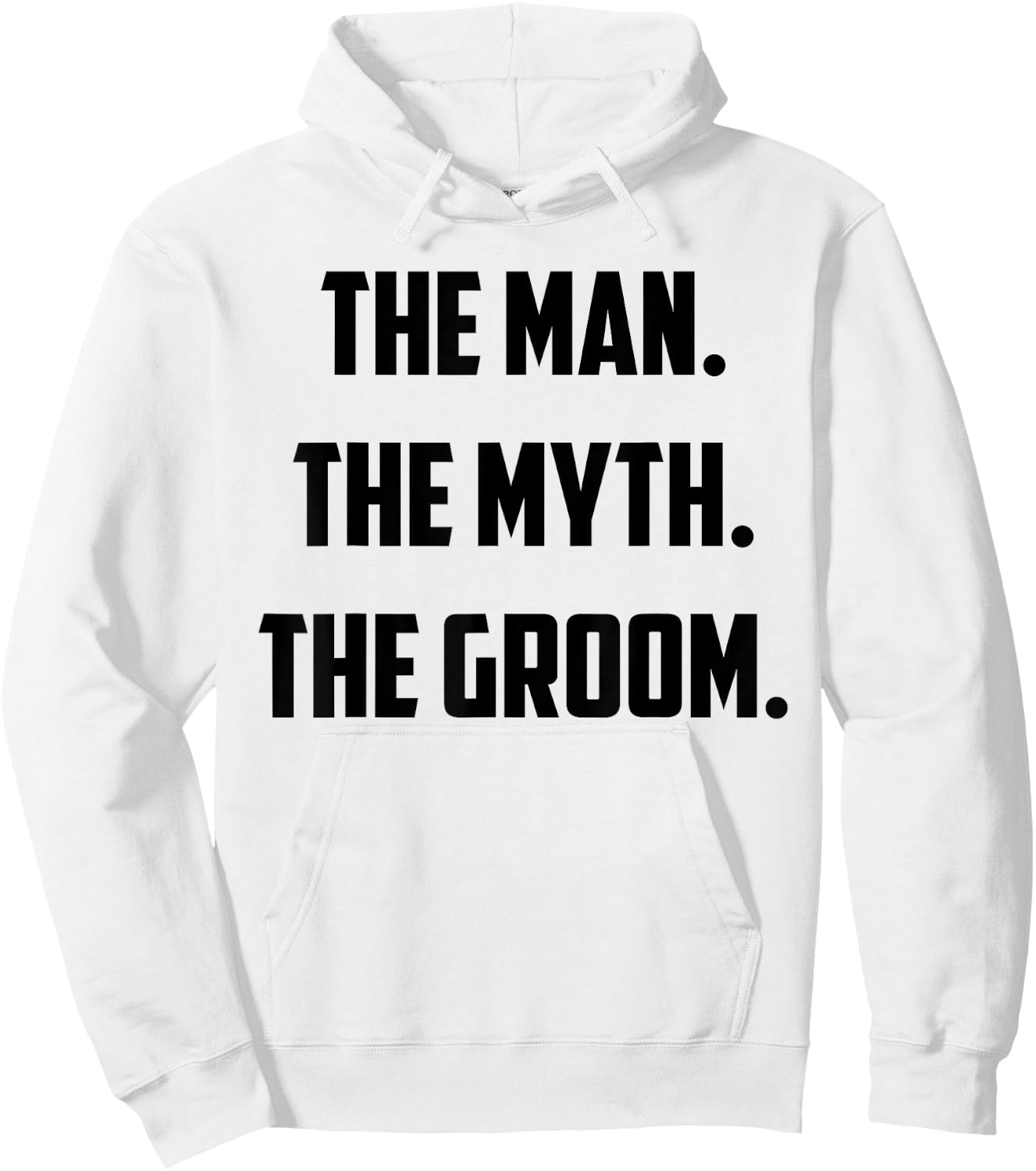 The Man The Myth The Groom Hoodie - Hoodie | White