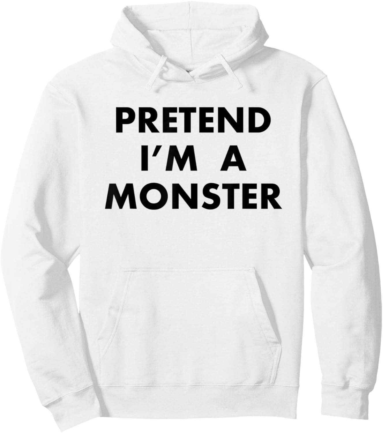 Funny Pretend I'm A Monster Lazy Halloween Costume Gift Hoodie - Hoodie | White