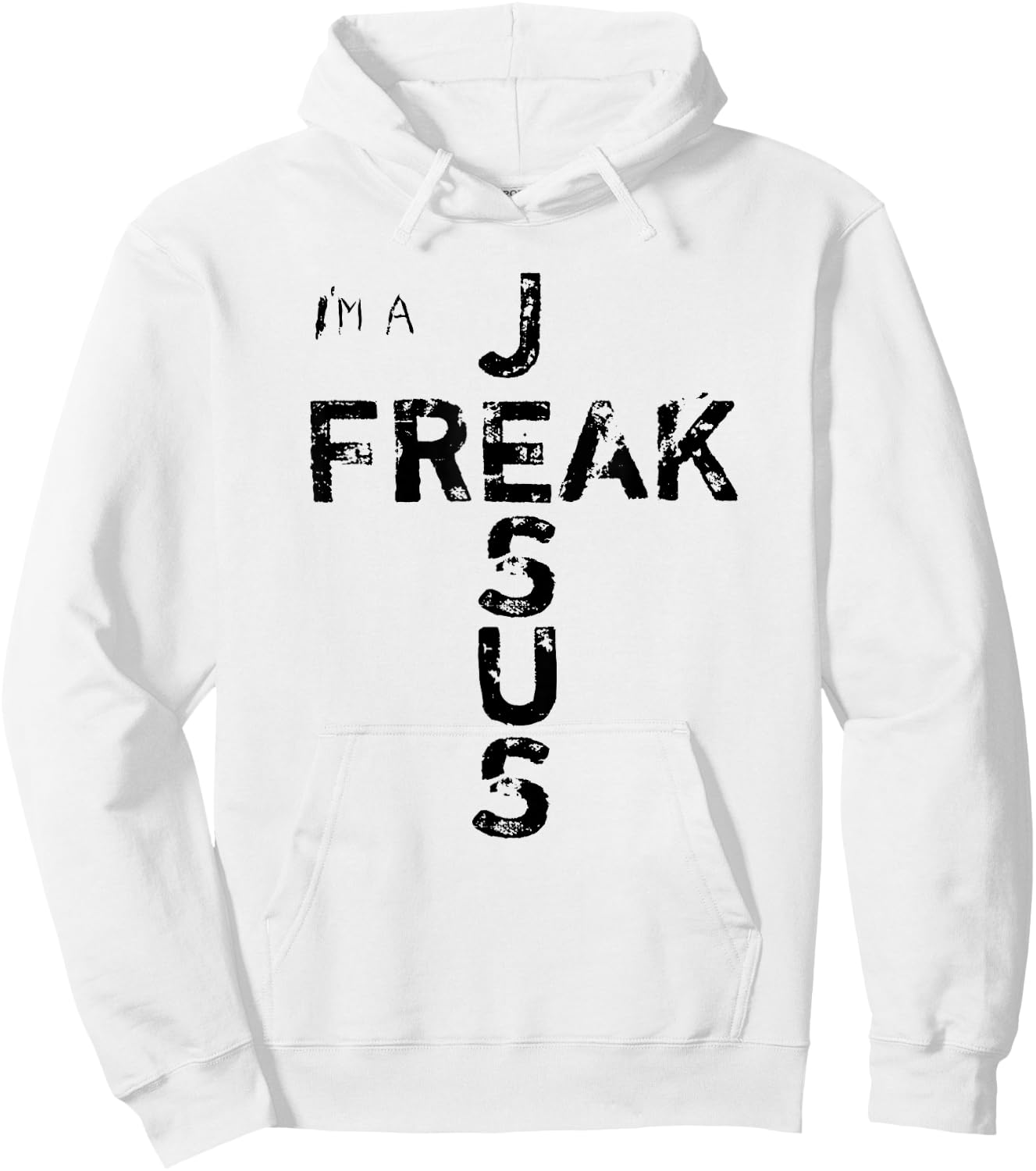 I'm A JESUS FREAK - Faith, God, Cross, Christian - Jesus4m3 Hoodie - Hoodie | White