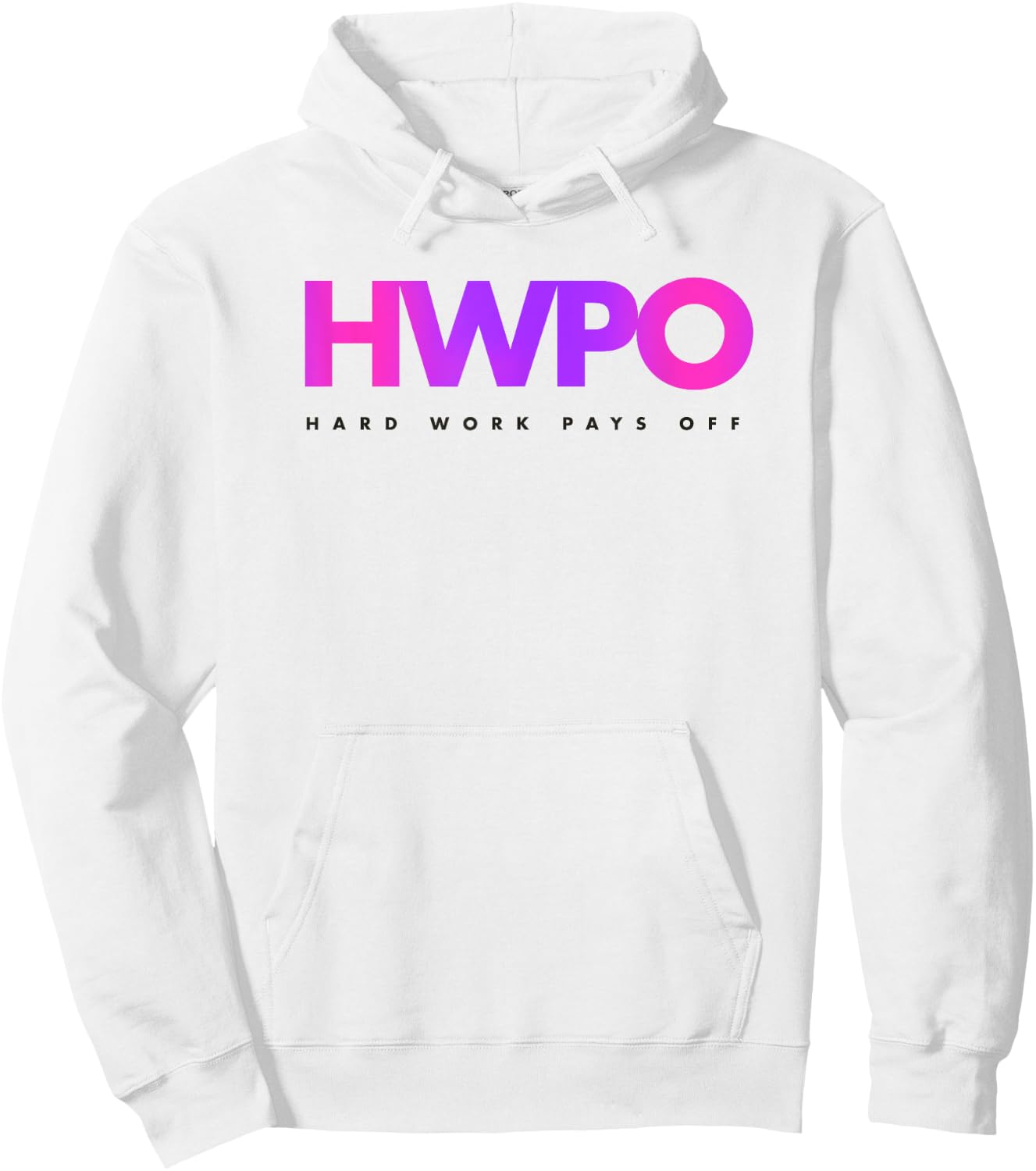 HWPO Hard Work Pays Off pastel motivational Hoodie - Hoodie | White