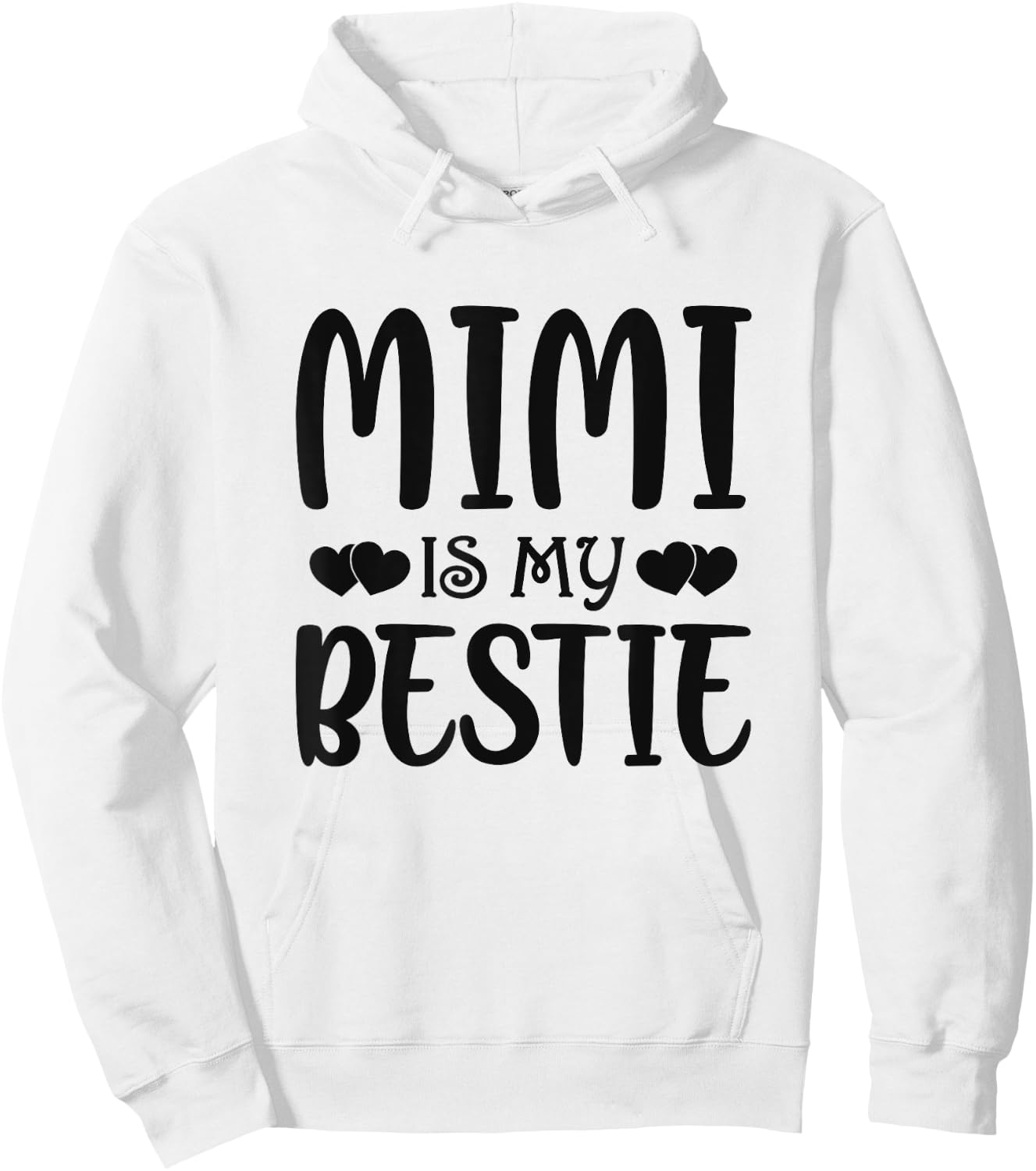 Mimi Is My Bestie Toddler Design from Grandma Grandpa Hoodie - Hoodie | White