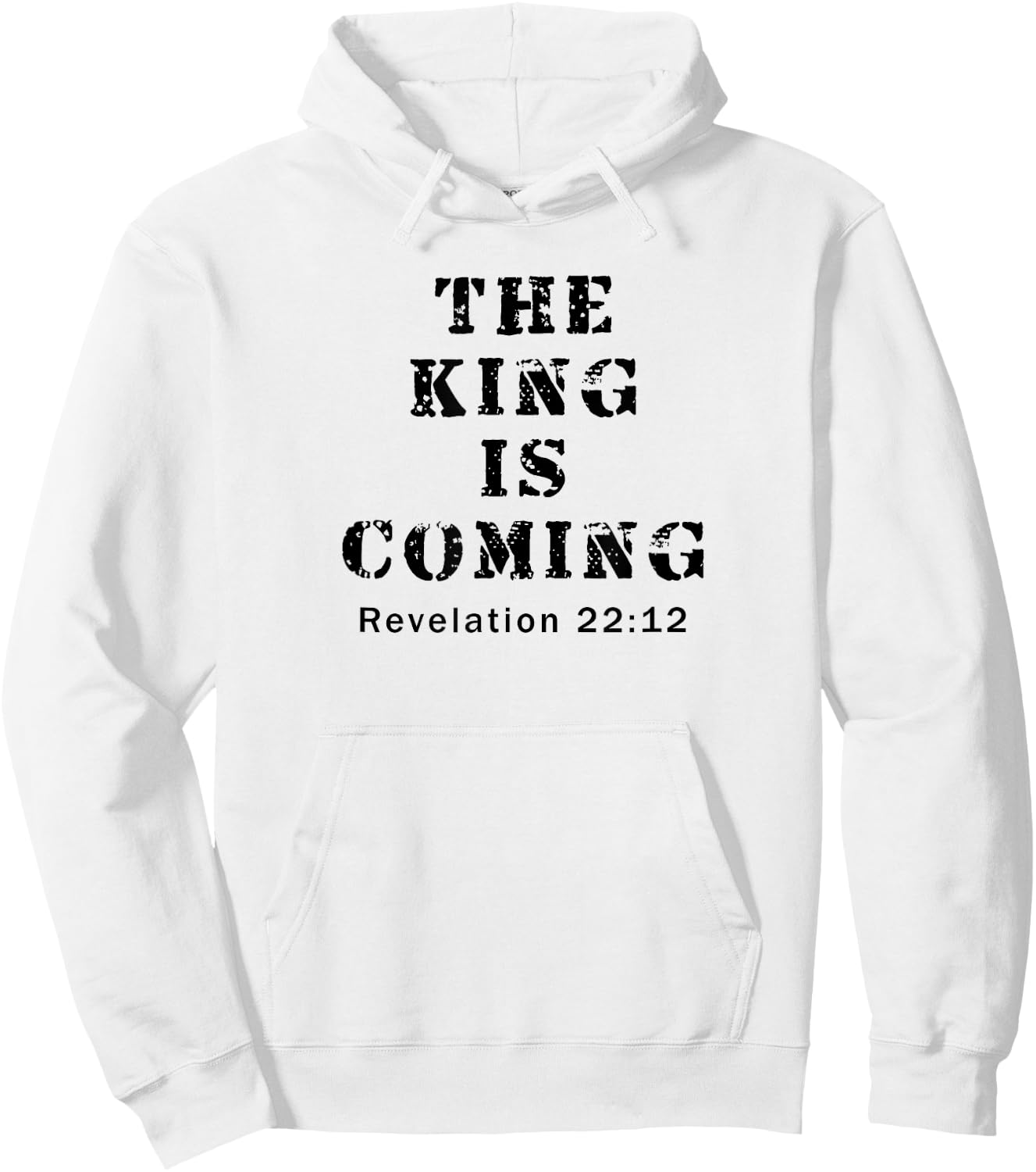 The King Is Coming Jesus Return, Revelation, Christian Hoodie - Hoodie | White