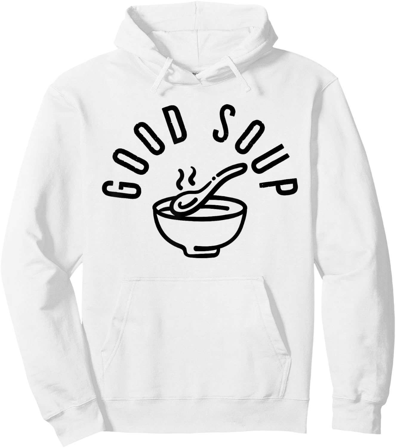 Funny Memes For You Good Soup Meme - Blue, -Adults, Short Sleeve, Crew Collar, Classic Fit, Polyester 100%, Small Hoodie - Hoodie | White