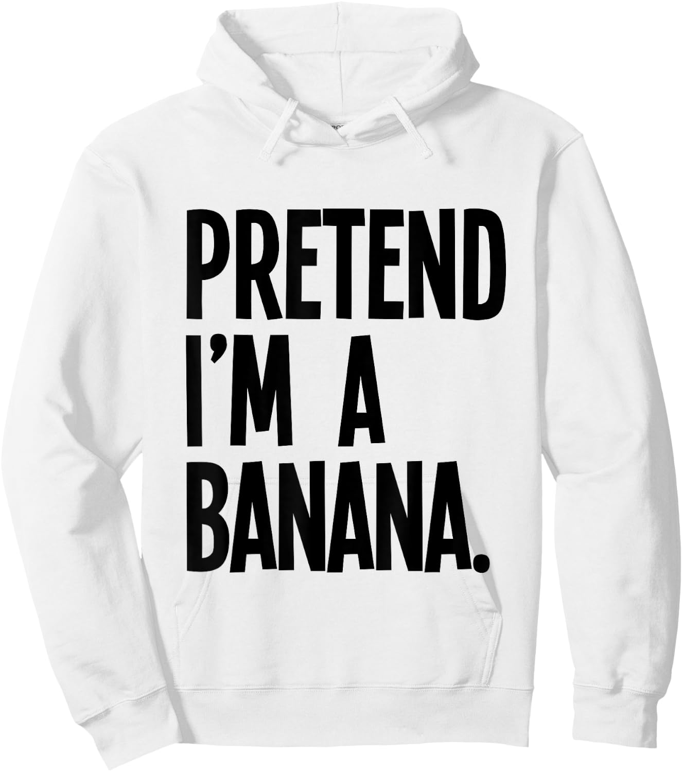 Pretend I'm A Banana Funny Halloween Party Costume Hoodie - Hoodie | White