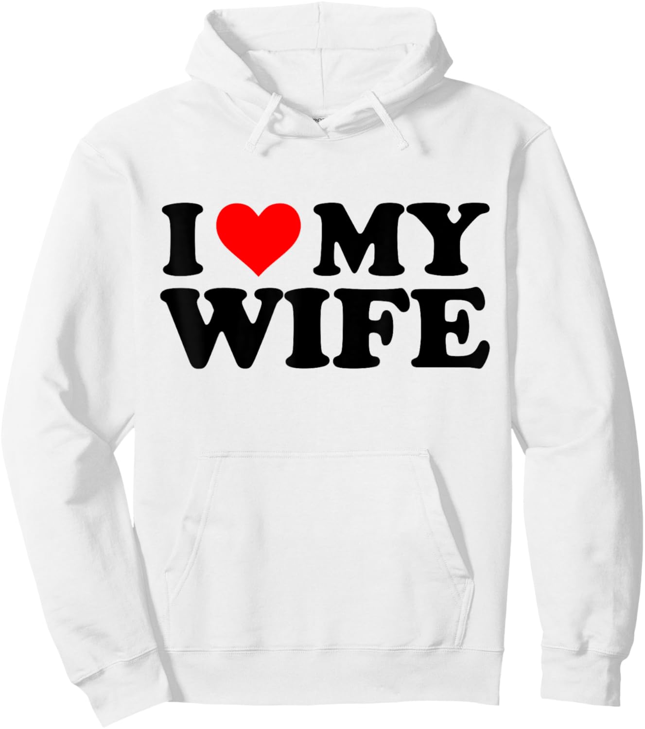 I Love My Wife Funny Red Heart Wife I Heart My Wife Hoodie - Hoodie | White