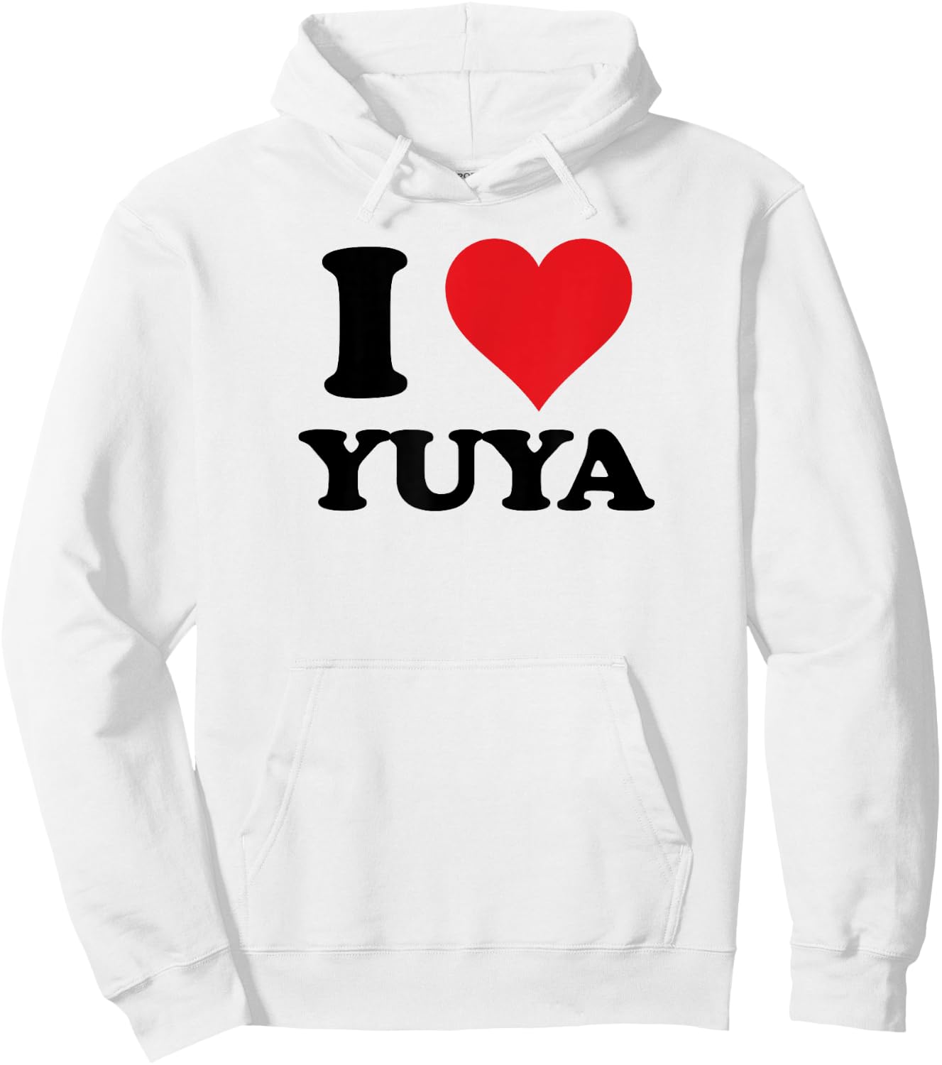 I Heart Yuya First Name I Love Personalized Stuff Hoodie - Hoodie | White