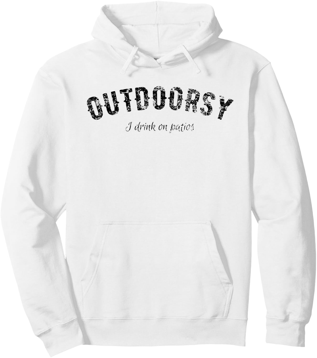 Funny Outdoorsy - I Drink On Patios T Shirt 20534 Hoodie - Hoodie | White