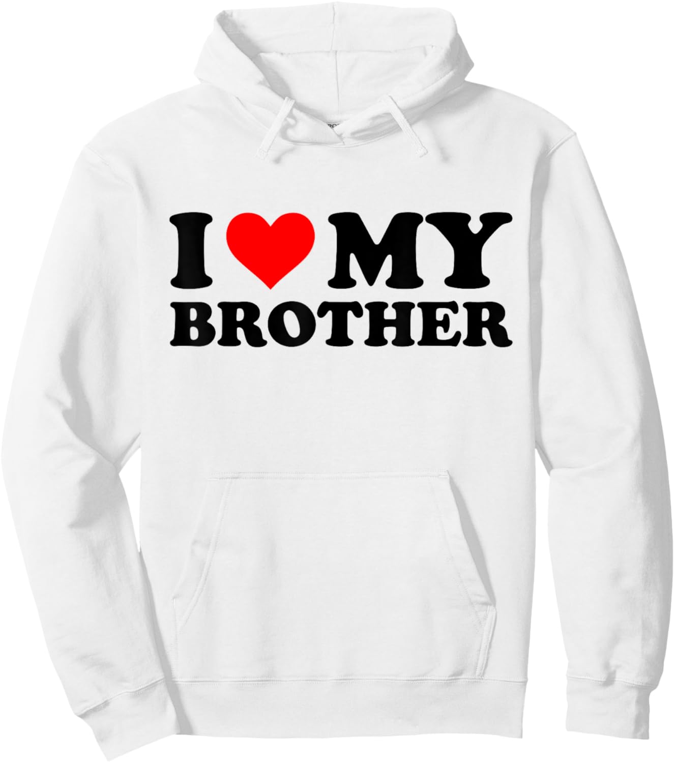 I Heart My Brother Funny Red Heart - I Love My Brother - -Adults - Grey - Small - Short Sleeve - Classic Fit - Cotton 60%, Polyester 40% Hoodie - Hoodie | White