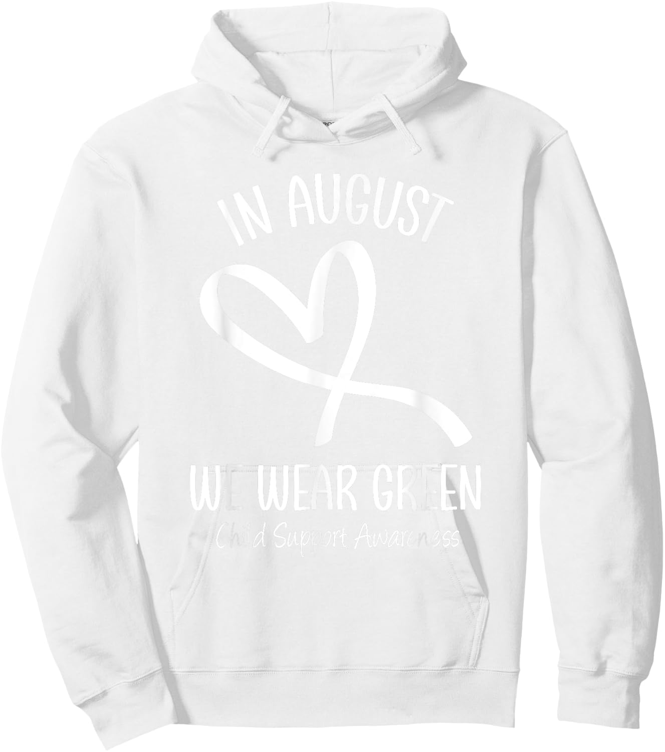 Heart In August We Wear Green Child Support Awareness Month Hoodie - Hoodie | White