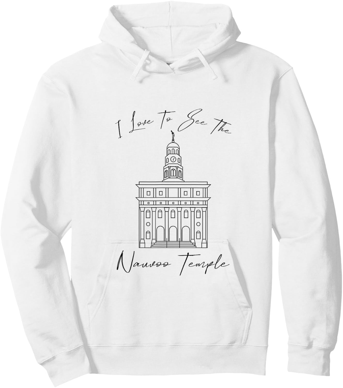 Nauvoo IL Temple, I love to see my temple, calligraphy Hoodie - Hoodie | White