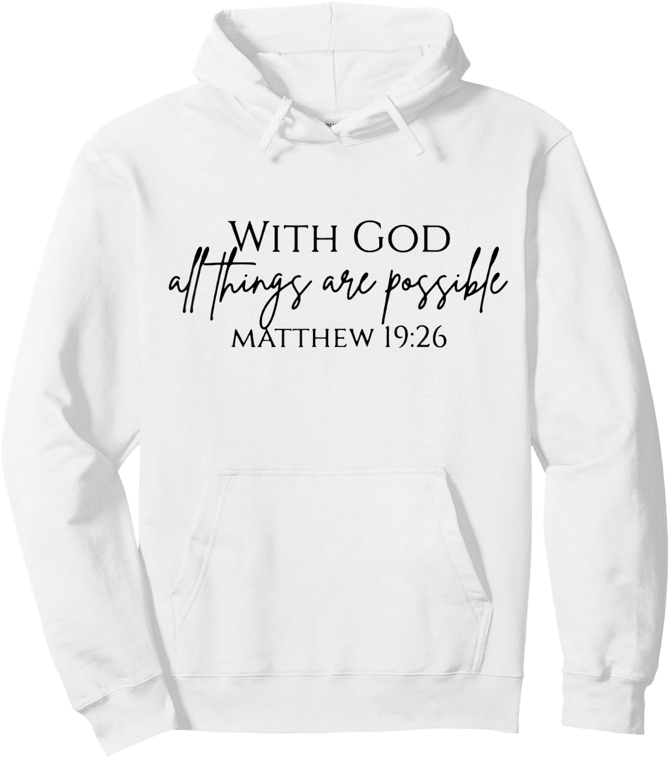 With God All Things Are Possible Religious Gifts Hoodie - Hoodie | White