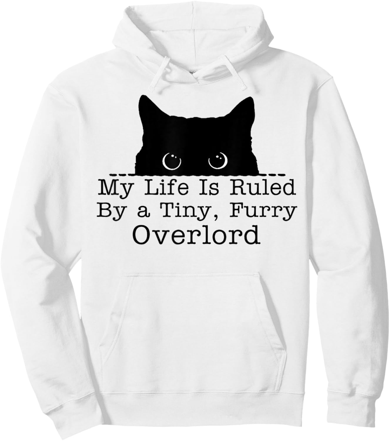 My Life Is Ruled By A Tiny Furry Overlord Cat Women Hoodie - Hoodie | White