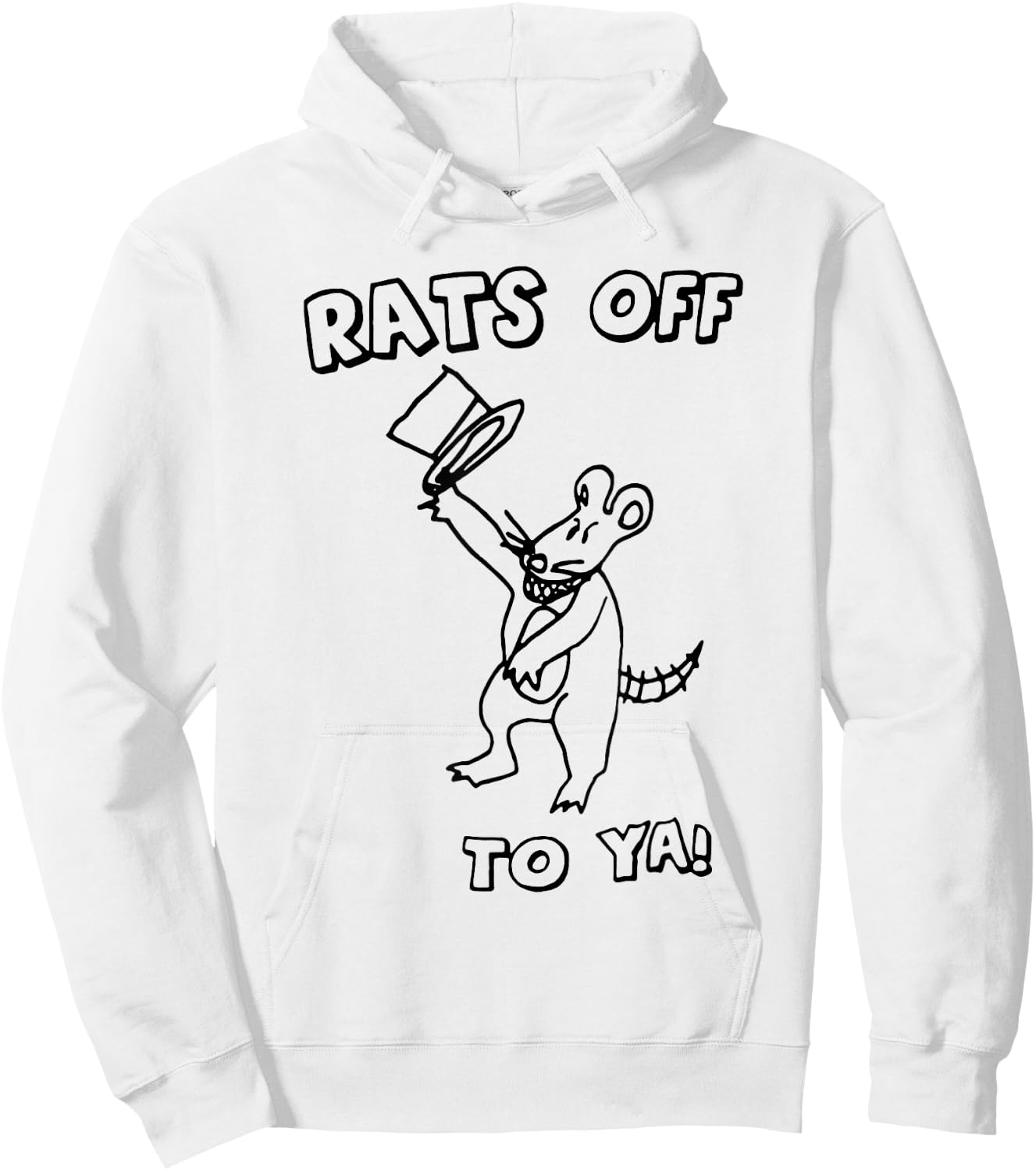 Rat Off To Ya Funny Mouse Costume Women Hoodie - Hoodie | White