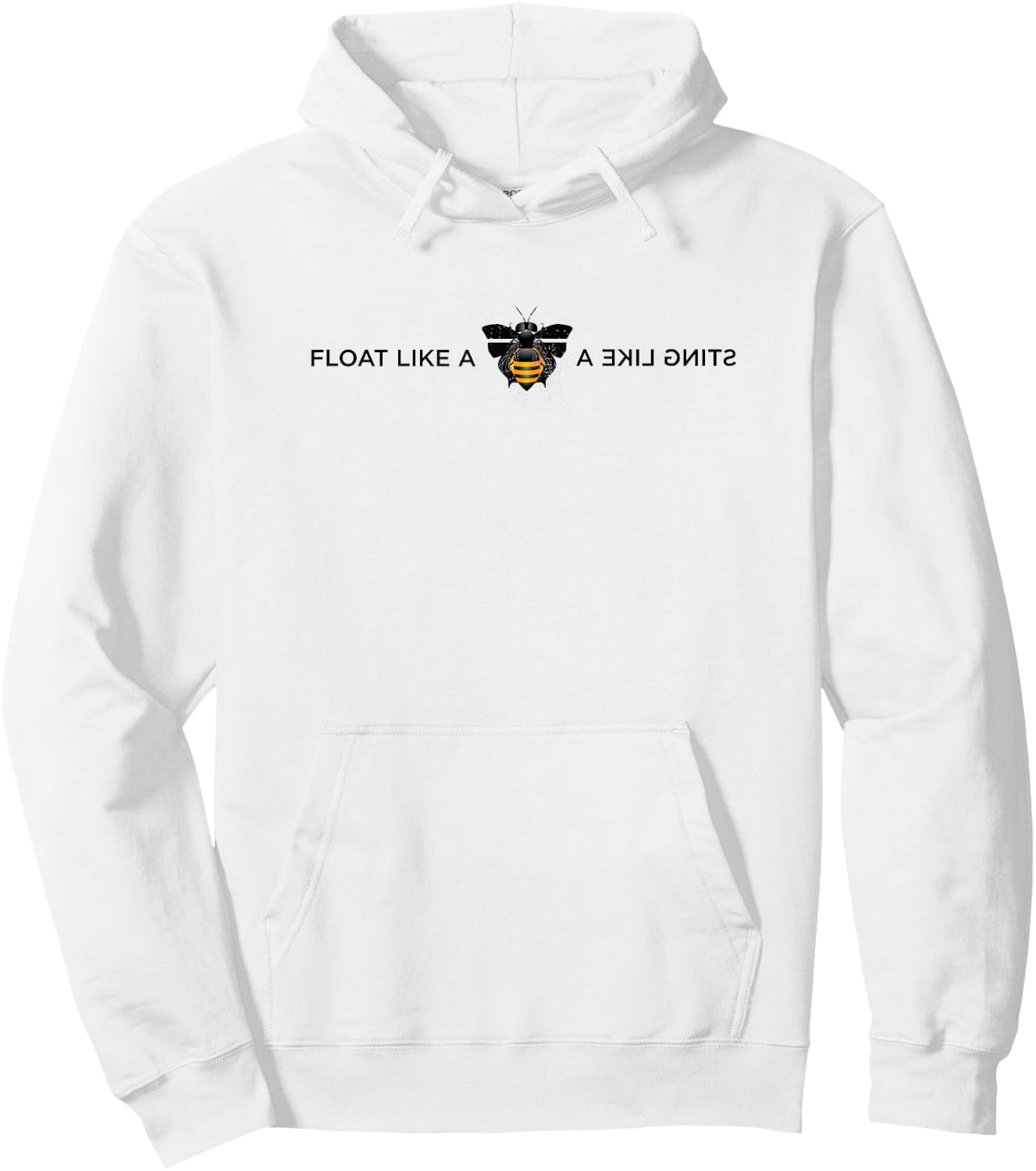 Float like a Butterfly, Sting Like a Bee Hoodie - Hoodie | White