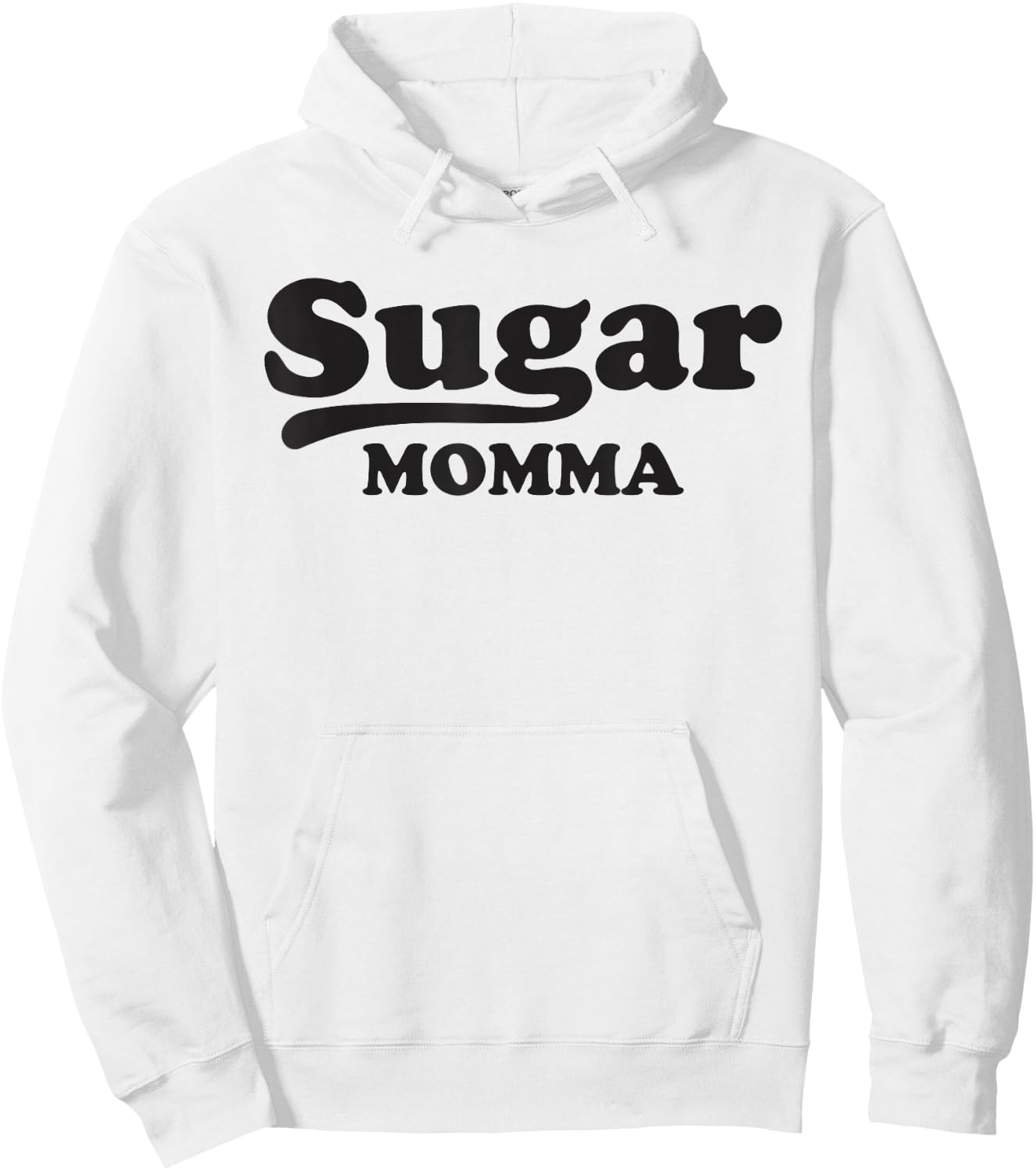 Sugar Momma Funny Valentines Day Gift Women Wife GF T Shirt Hoodie - Hoodie | White