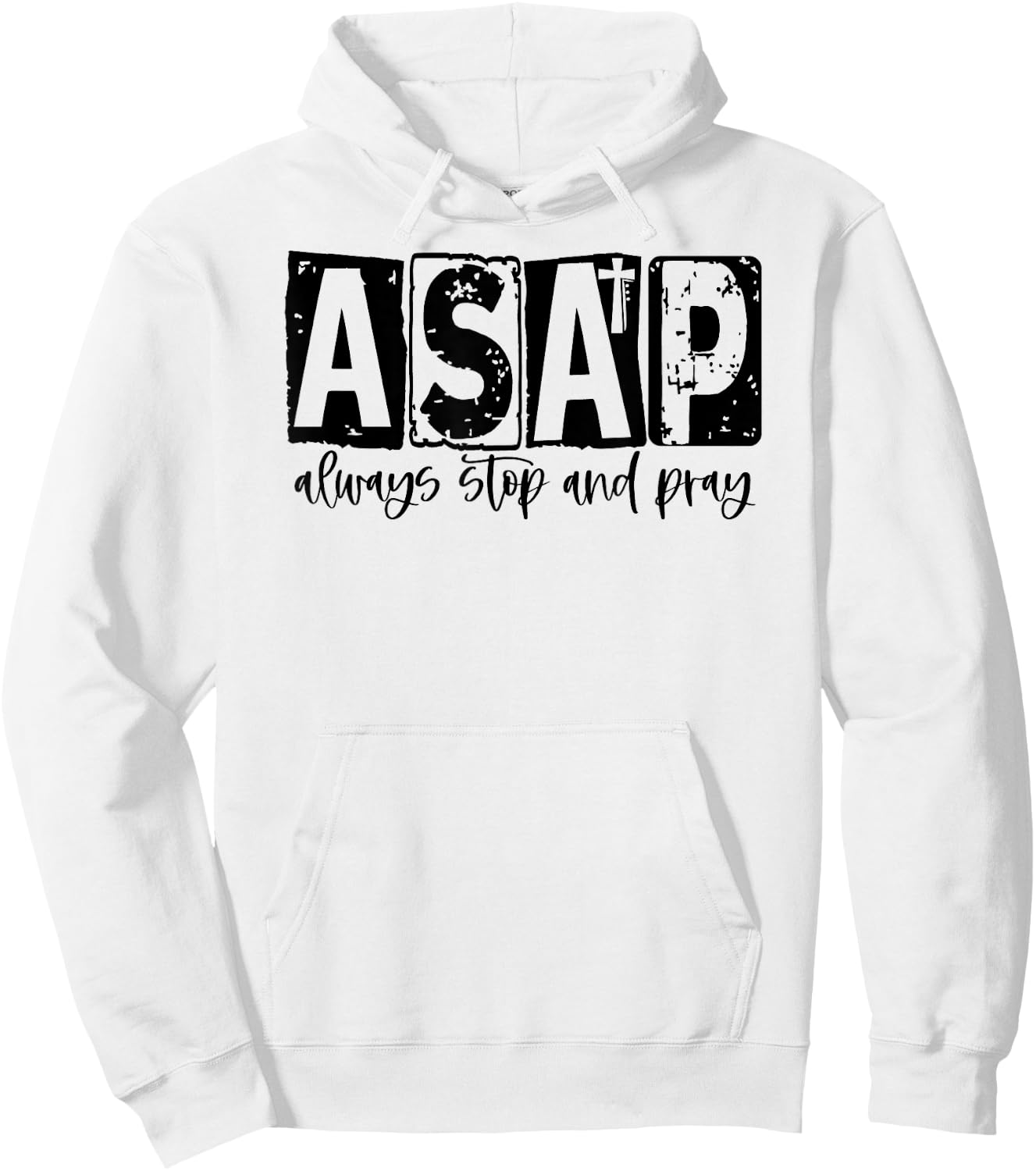 Always Stop And Pray Christian Hoodie - Hoodie | White