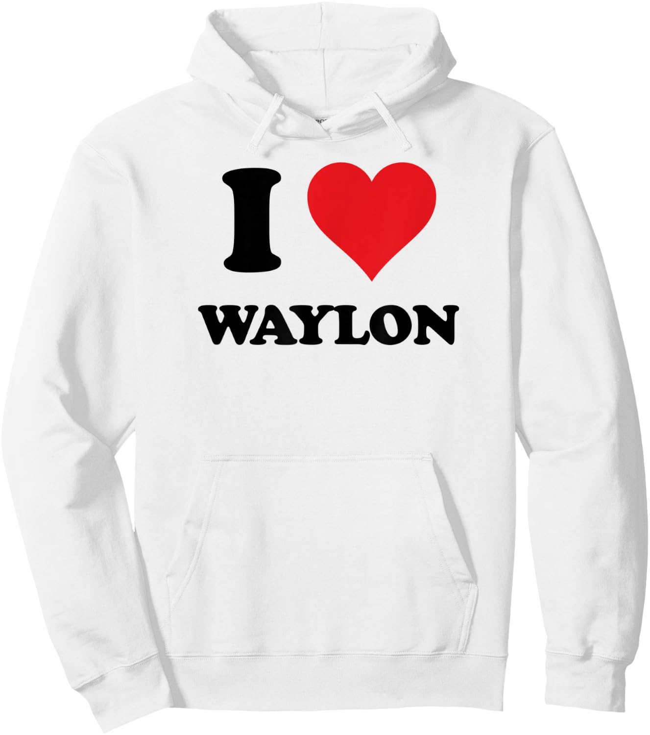 I Heart Waylon First Name I Love Personalized Stuff Hoodie - Hoodie | White