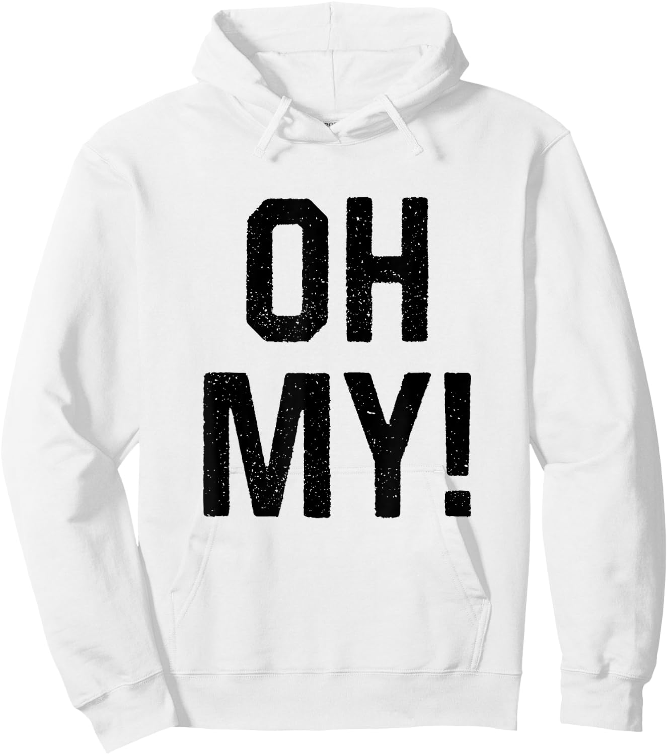 Oh My Funny Halloween Day Costume Party Idea Hoodie - Hoodie | White